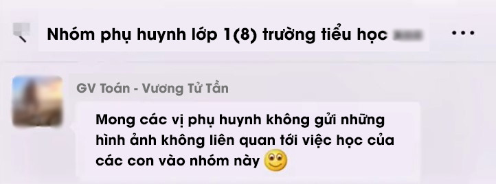 Giáo viên yêu cầu các bậc phụ huynh không gửi icon hay các hình ảnh không liên quan đến việc học của con vào nhóm chat.